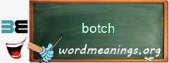 WordMeaning blackboard for botch